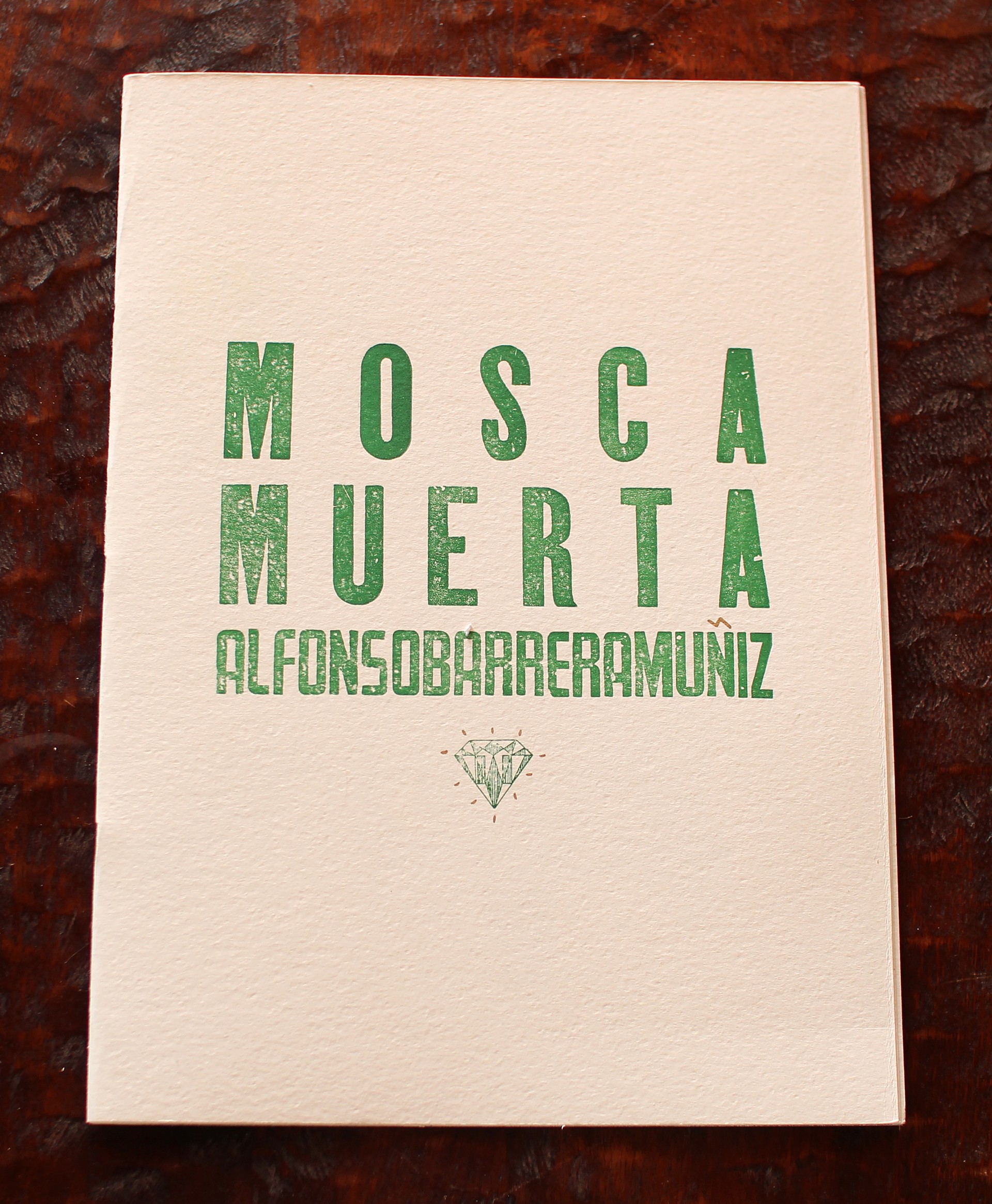 Mosca Muerta by Polvoh Press
