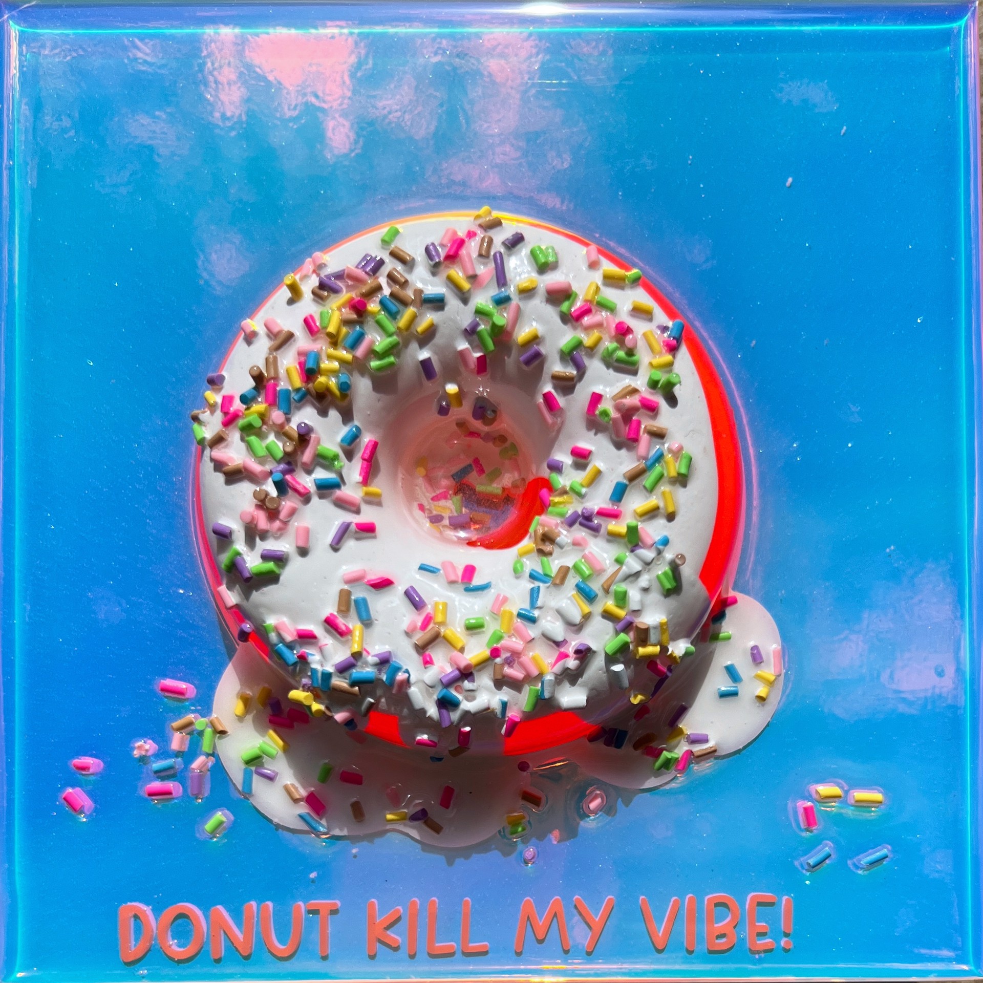 S Donut Kill My Vibe #2 by Ana Hefco