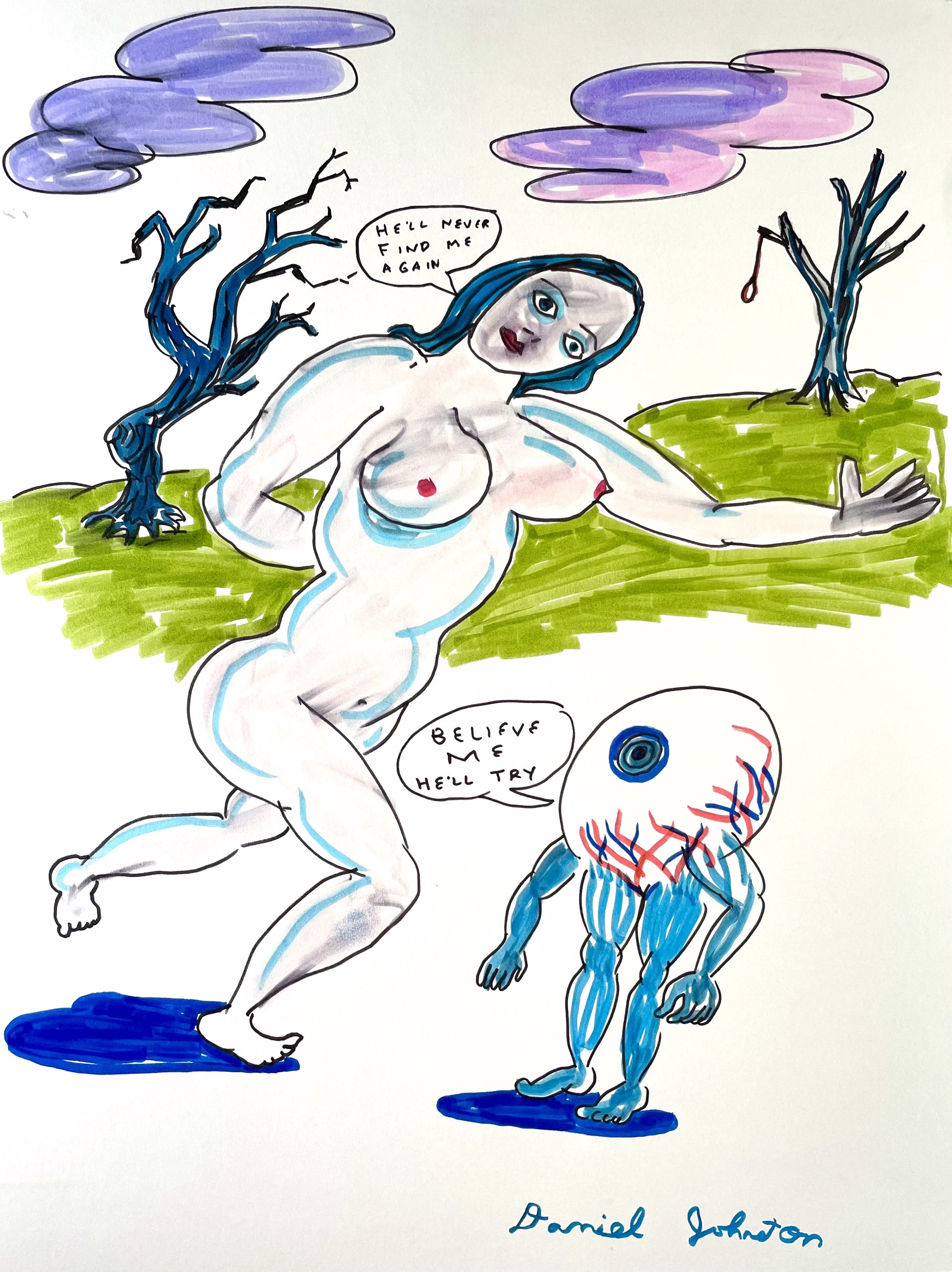 He'll Never Find Me by Daniel Johnston