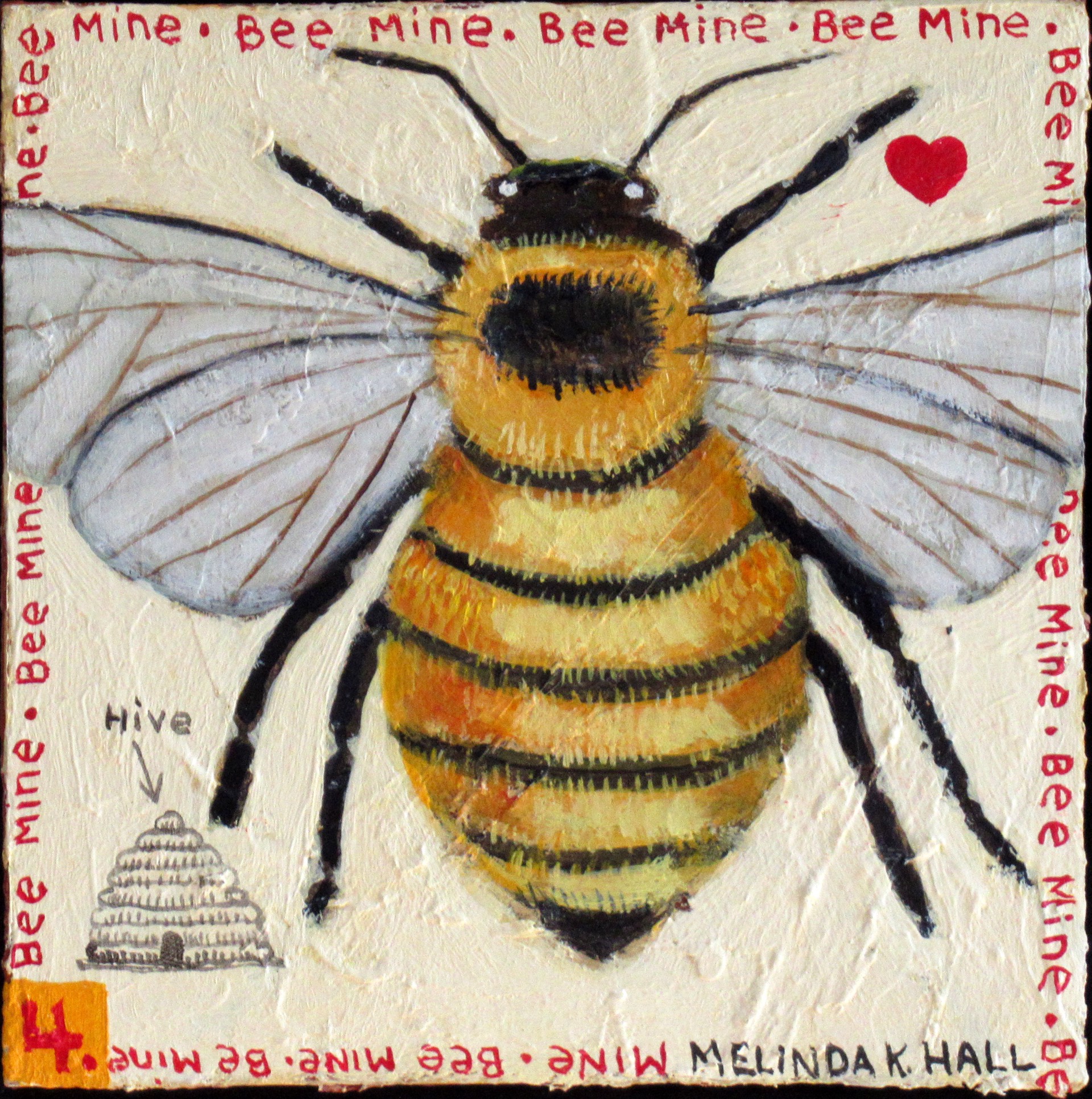 Bee Mine #4 by Melinda K. Hall