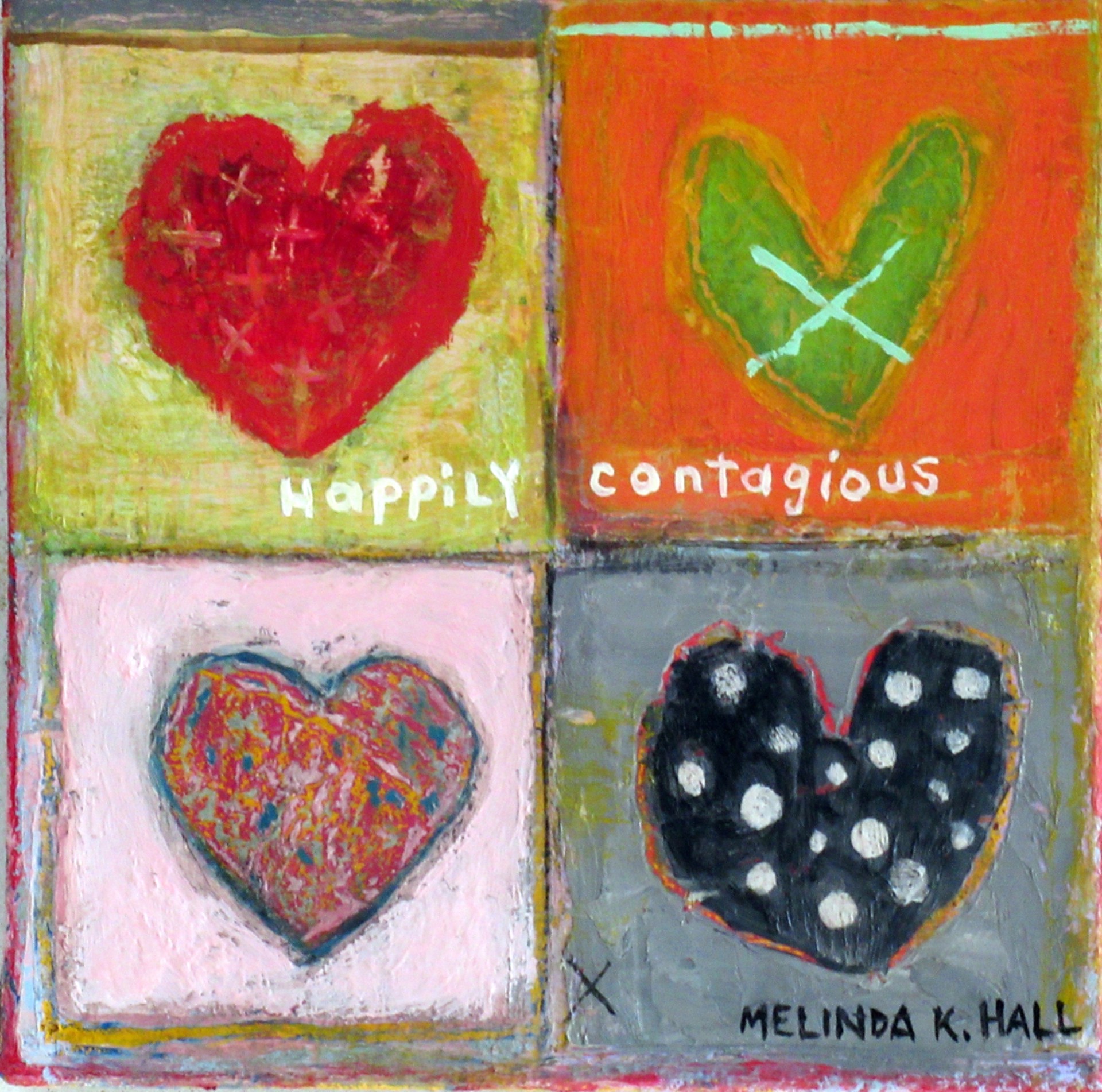 Happily Contagious by Melinda K. Hall