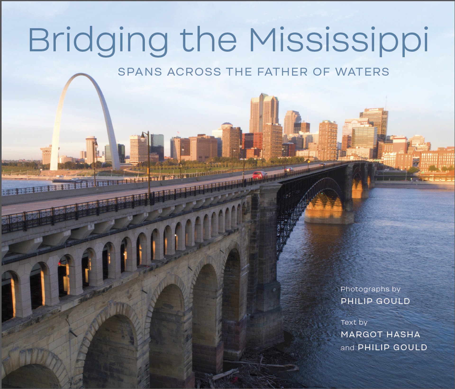 Bridging the Mississippi-Signed BOOK by Philip Gould