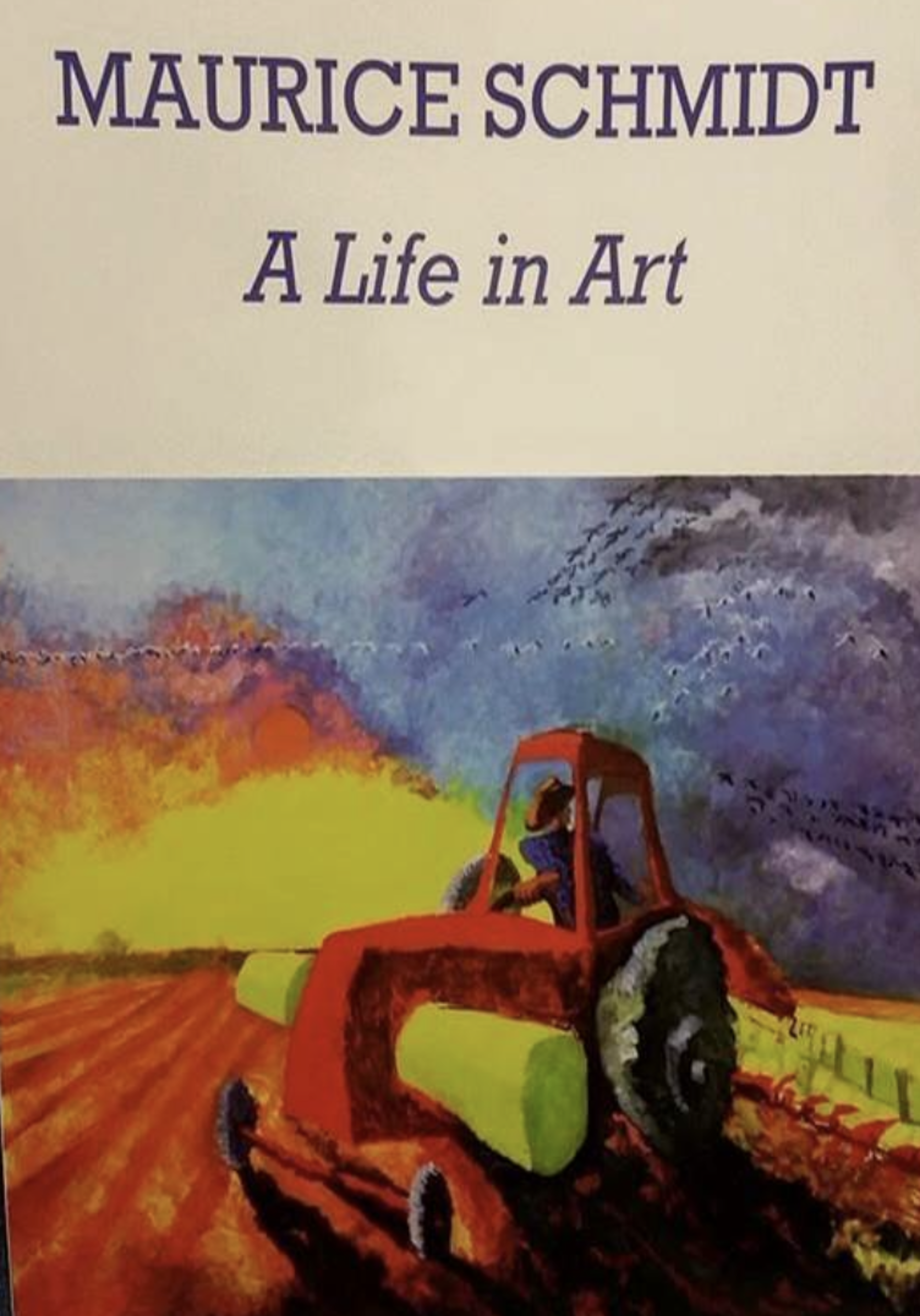 Maurice Schmidt: A Life in Art by Publications