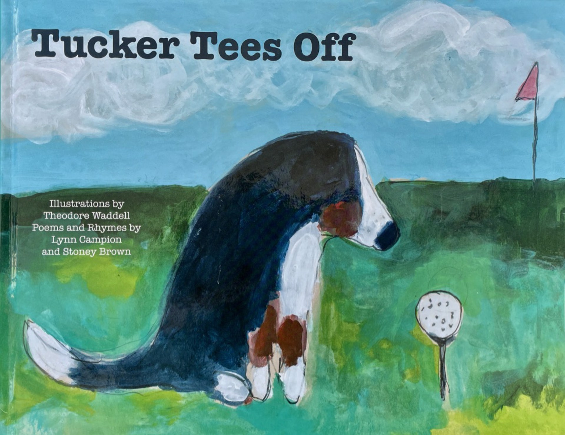 Tucker Tee's Off by Theodore Waddell