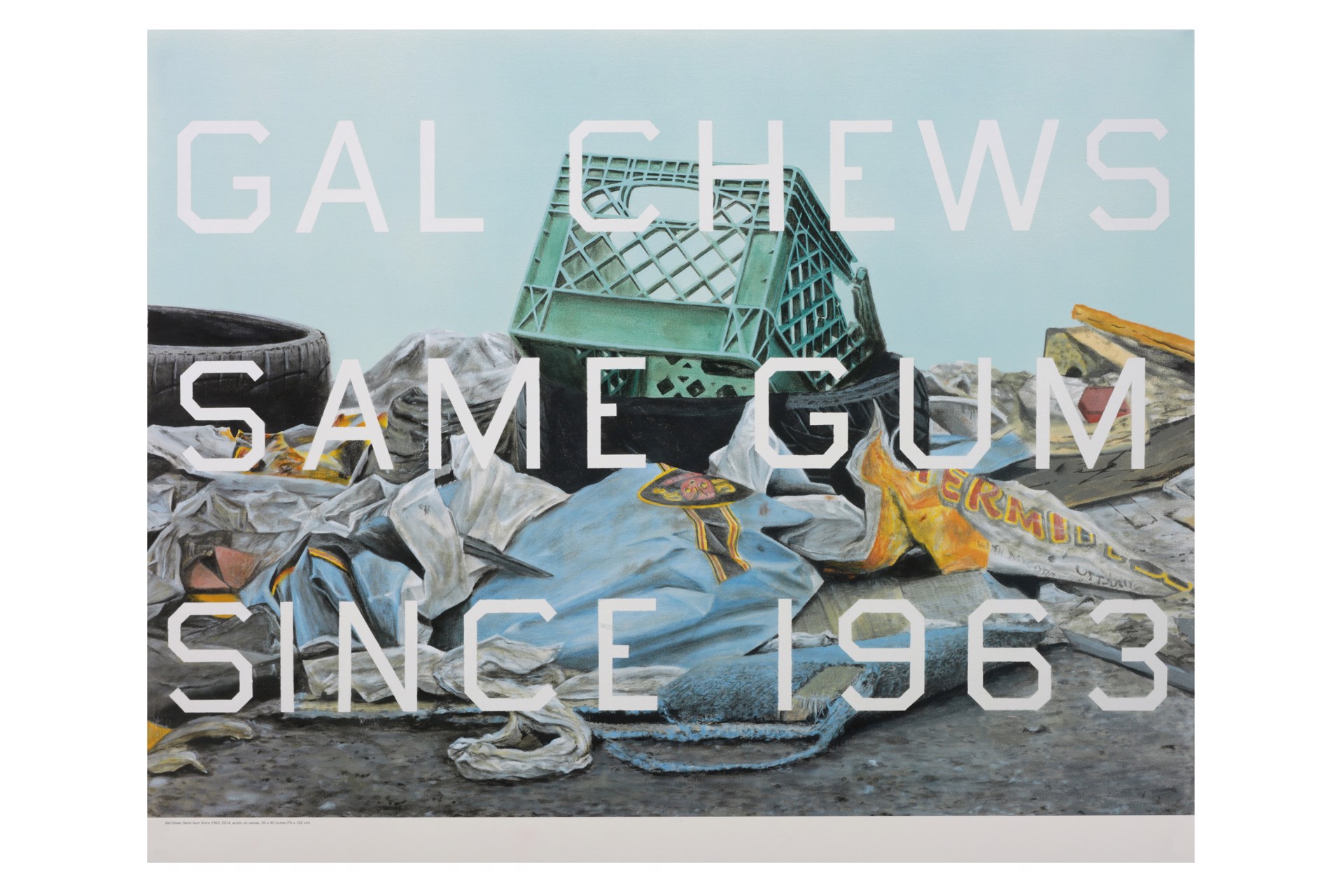 Gal chews same piece of gum since 1963 by Ed Ruscha