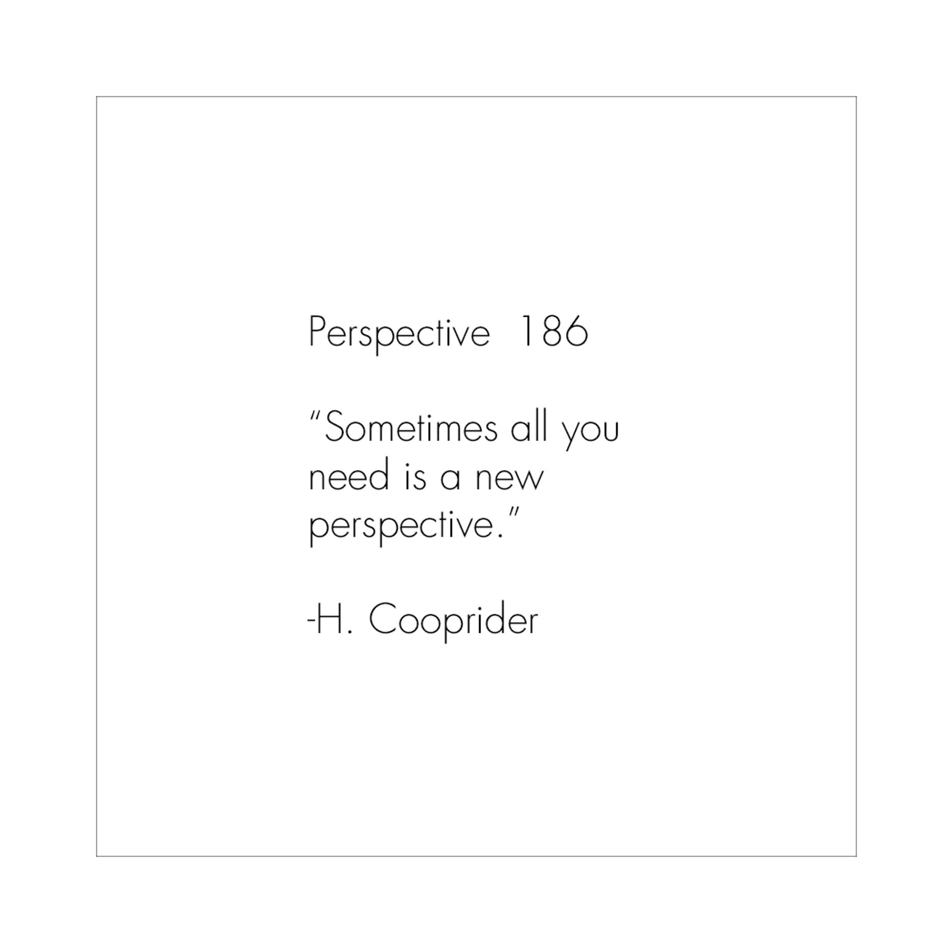 Perspective #186 by Houston Llew