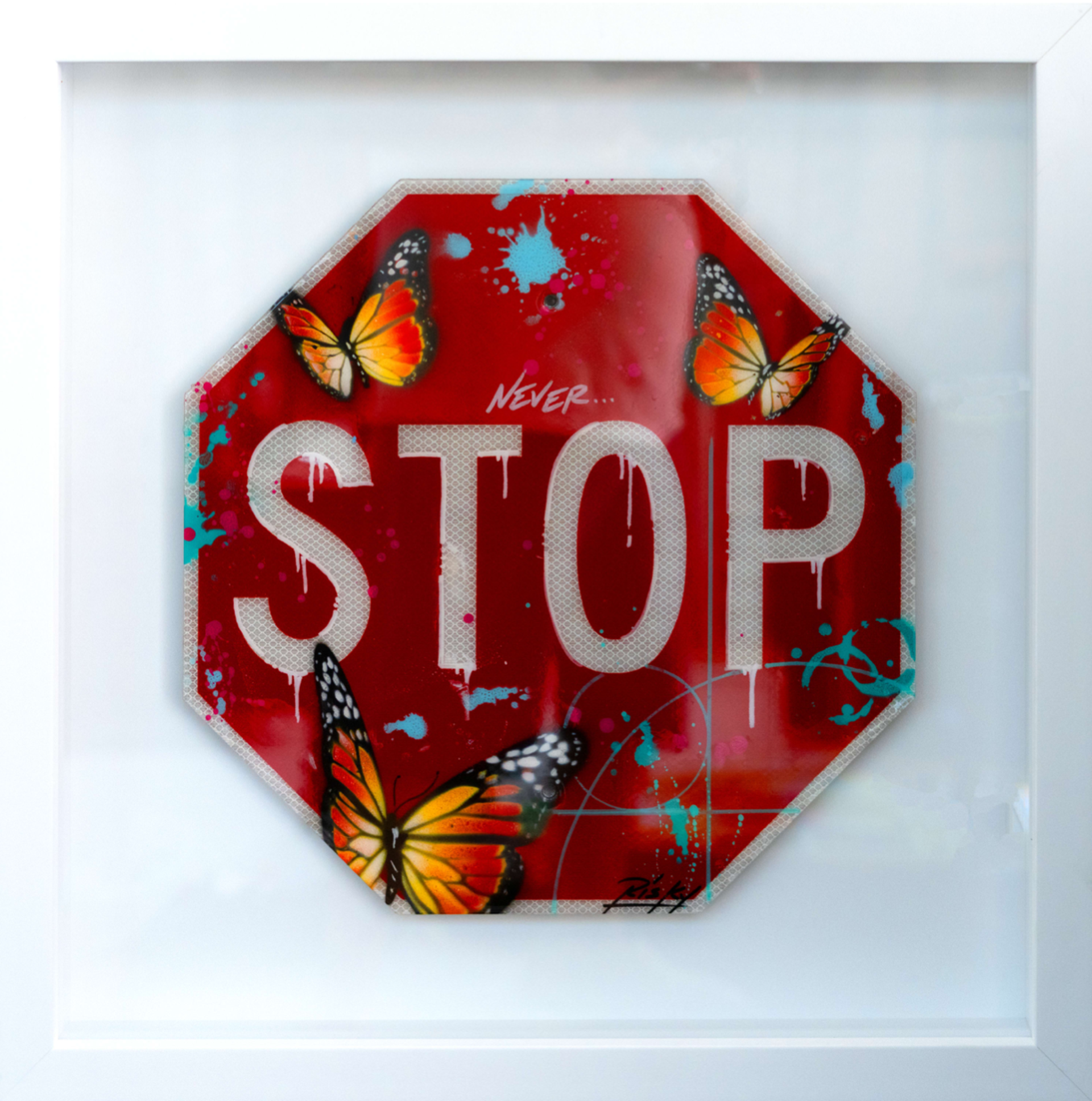Never Stop Sign #6 by Risk