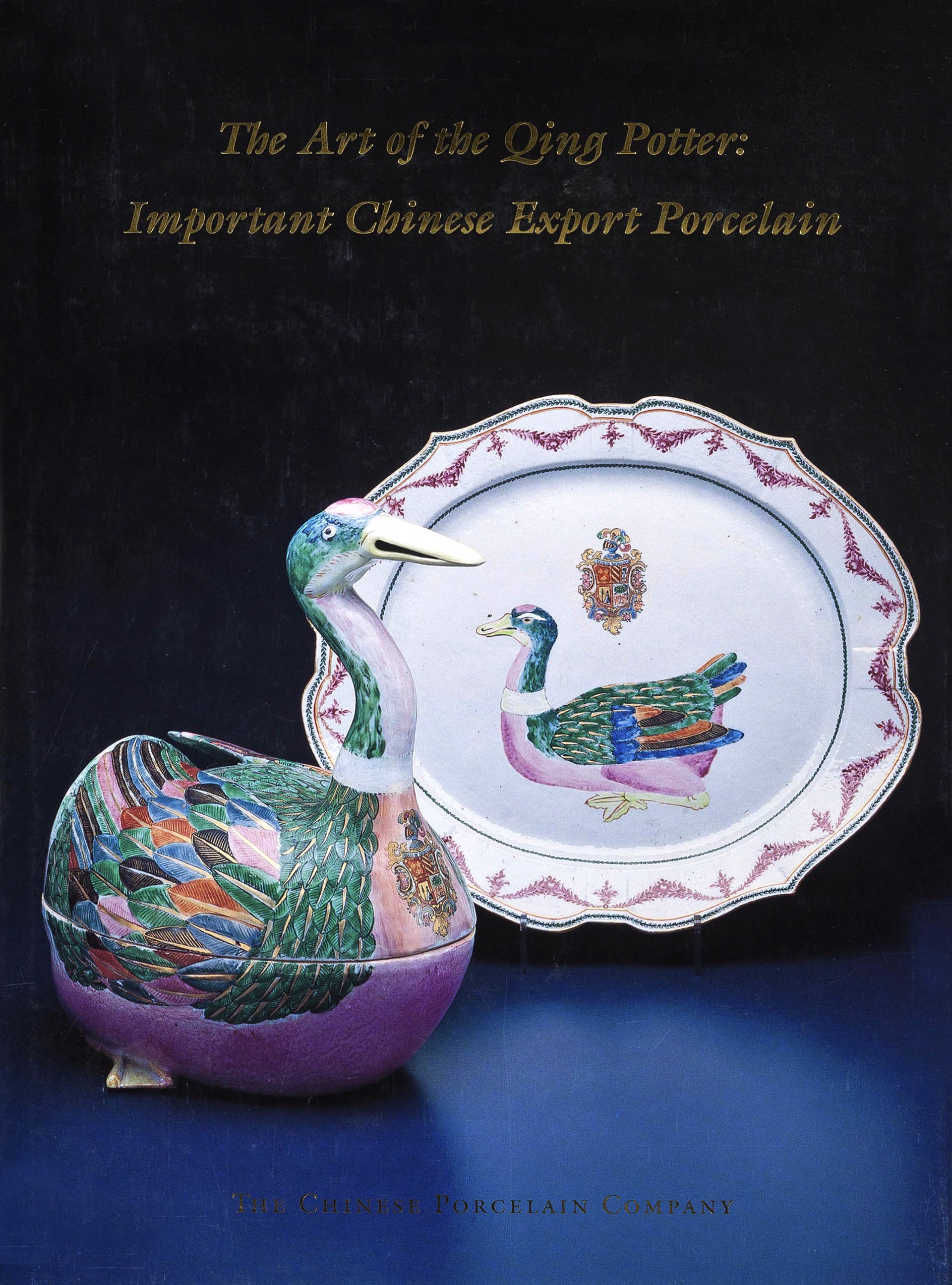 The Art of th Qing Potter: Important Chinese Export Porcelain by Catalog 21