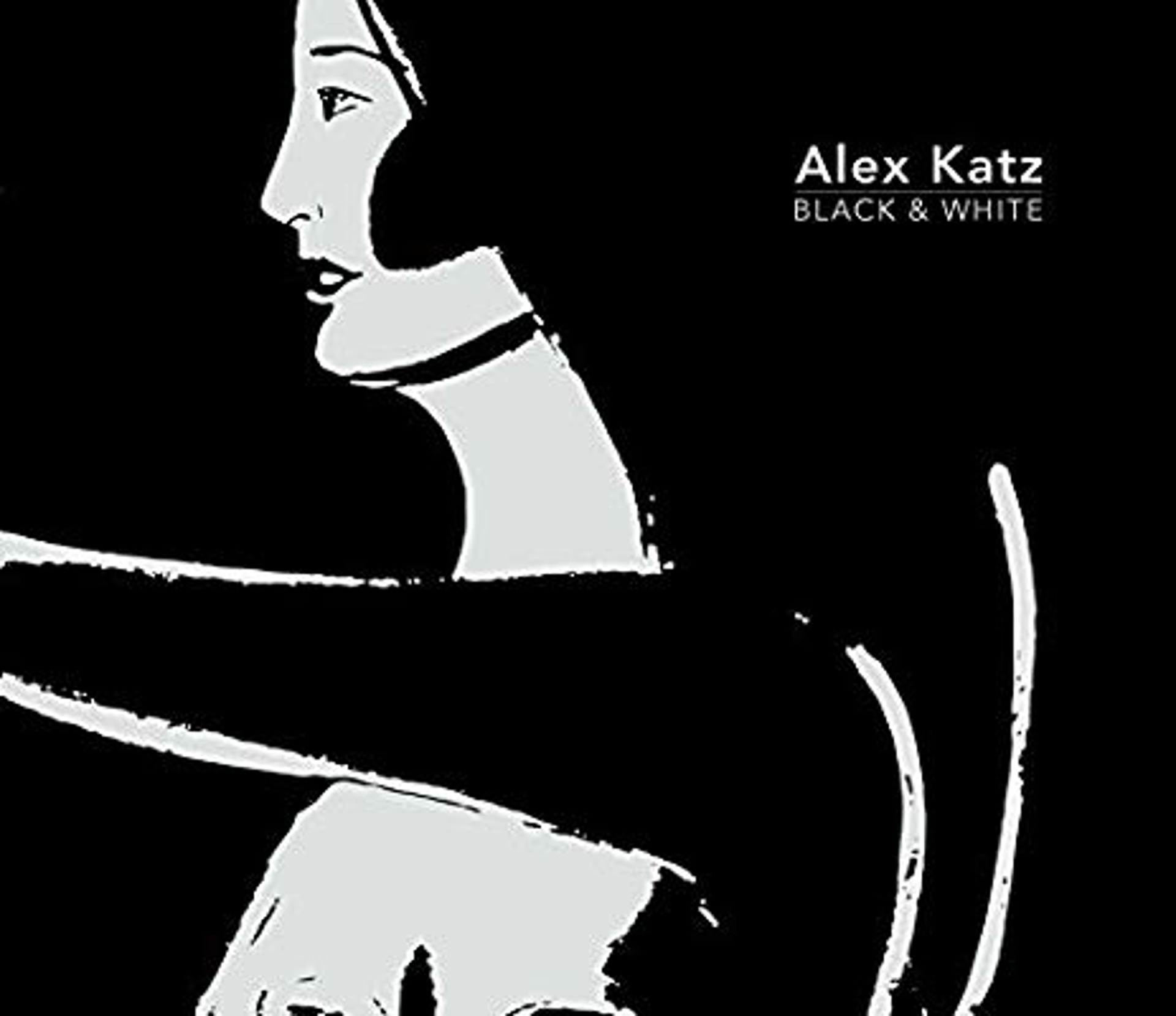 Alex Katz: Black & White by Alex Katz