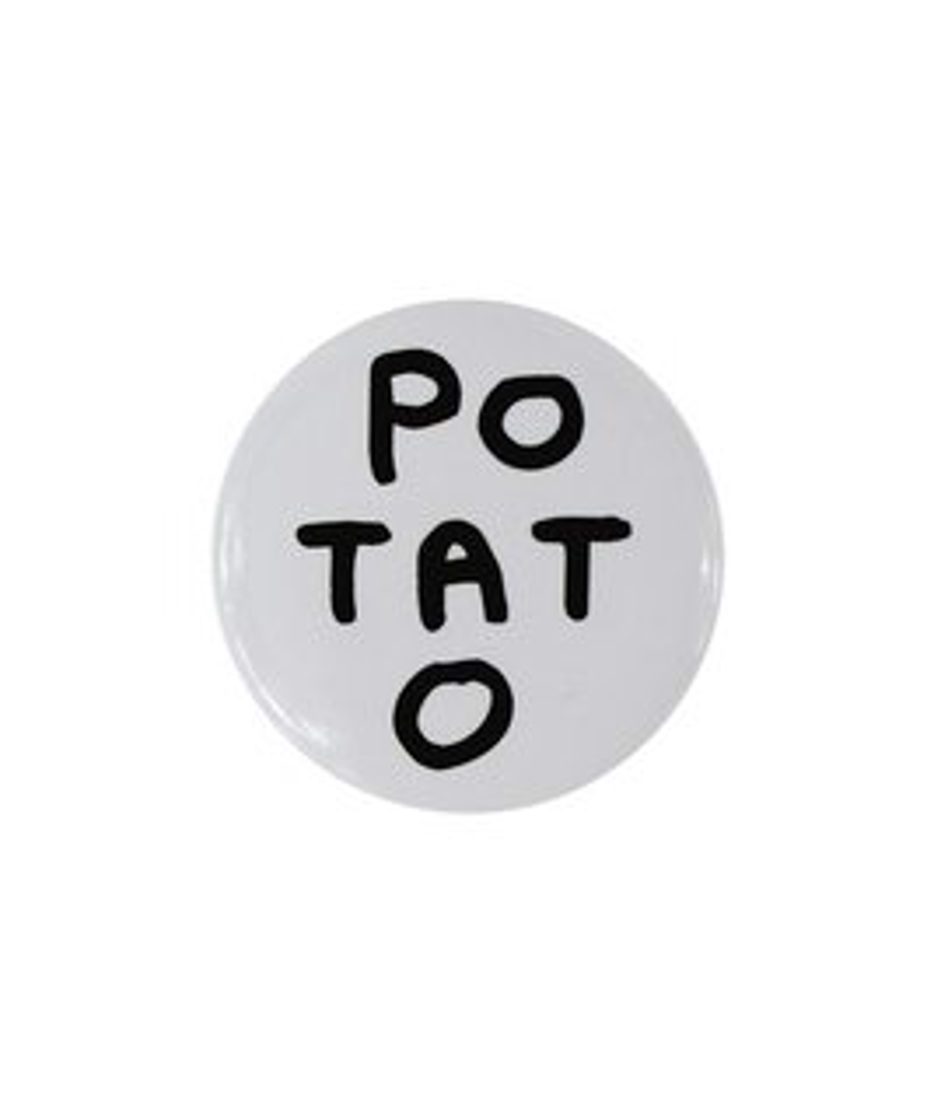 Potato Pin Badge by David Shrigley