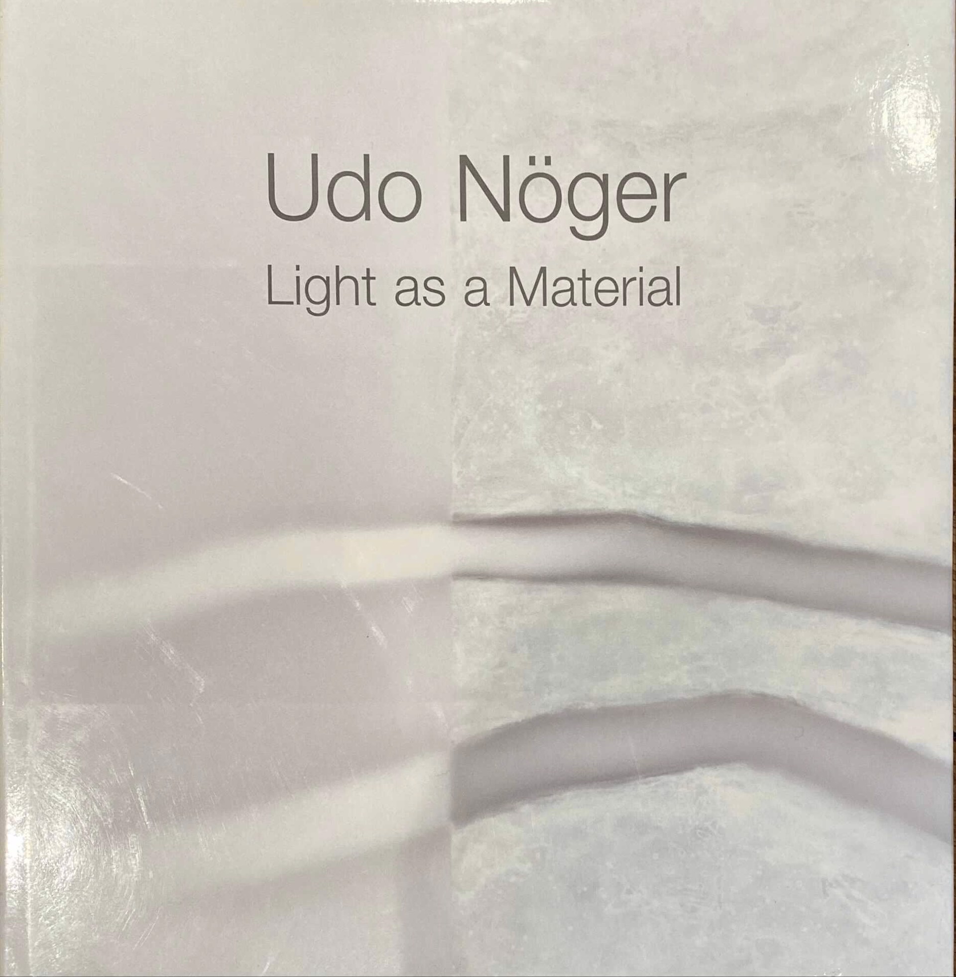 Book, Udo Nöger, Light As Material by Udo Noger