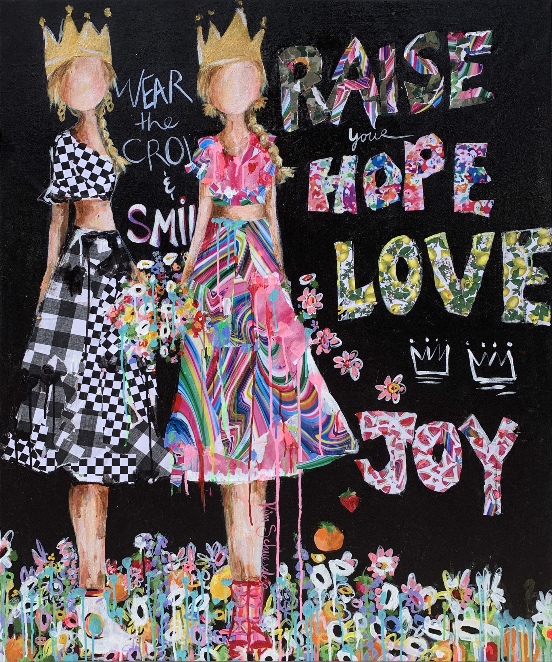 Raise Your HOPE, LOVE and JOY by Kim Schuessler