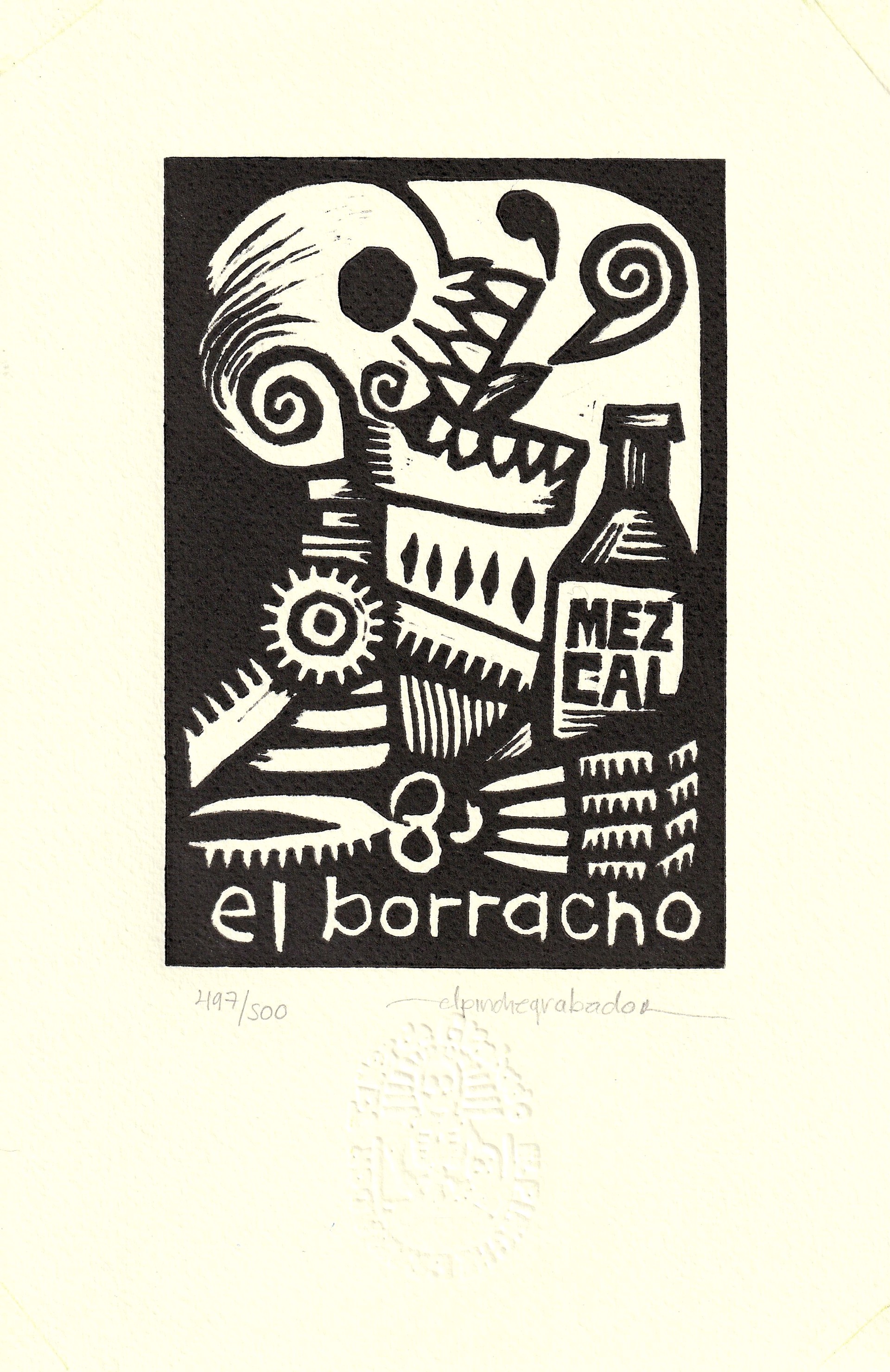 El Borracho by El Pinche Grabador