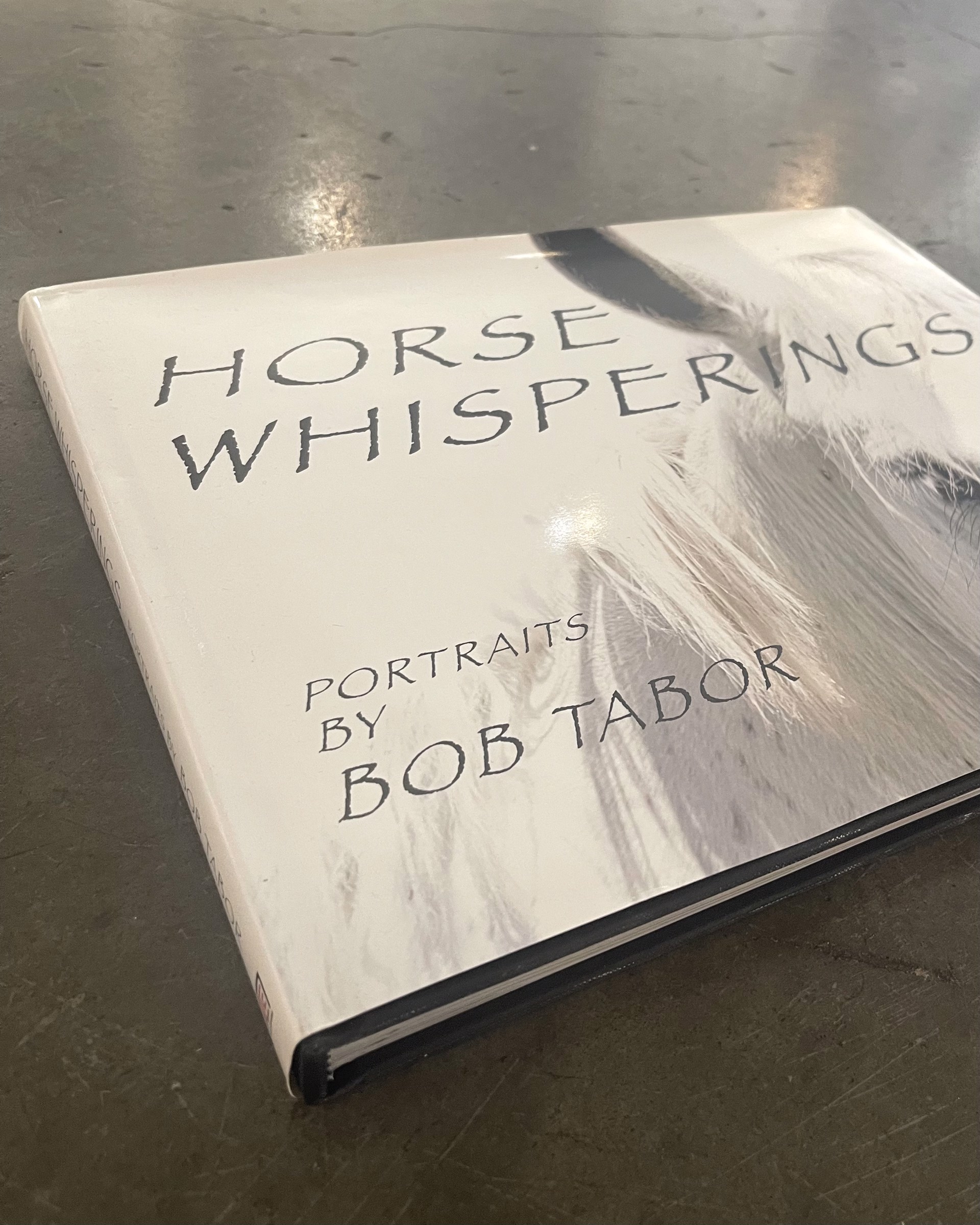 Horse Whisperings by Bob Tabor