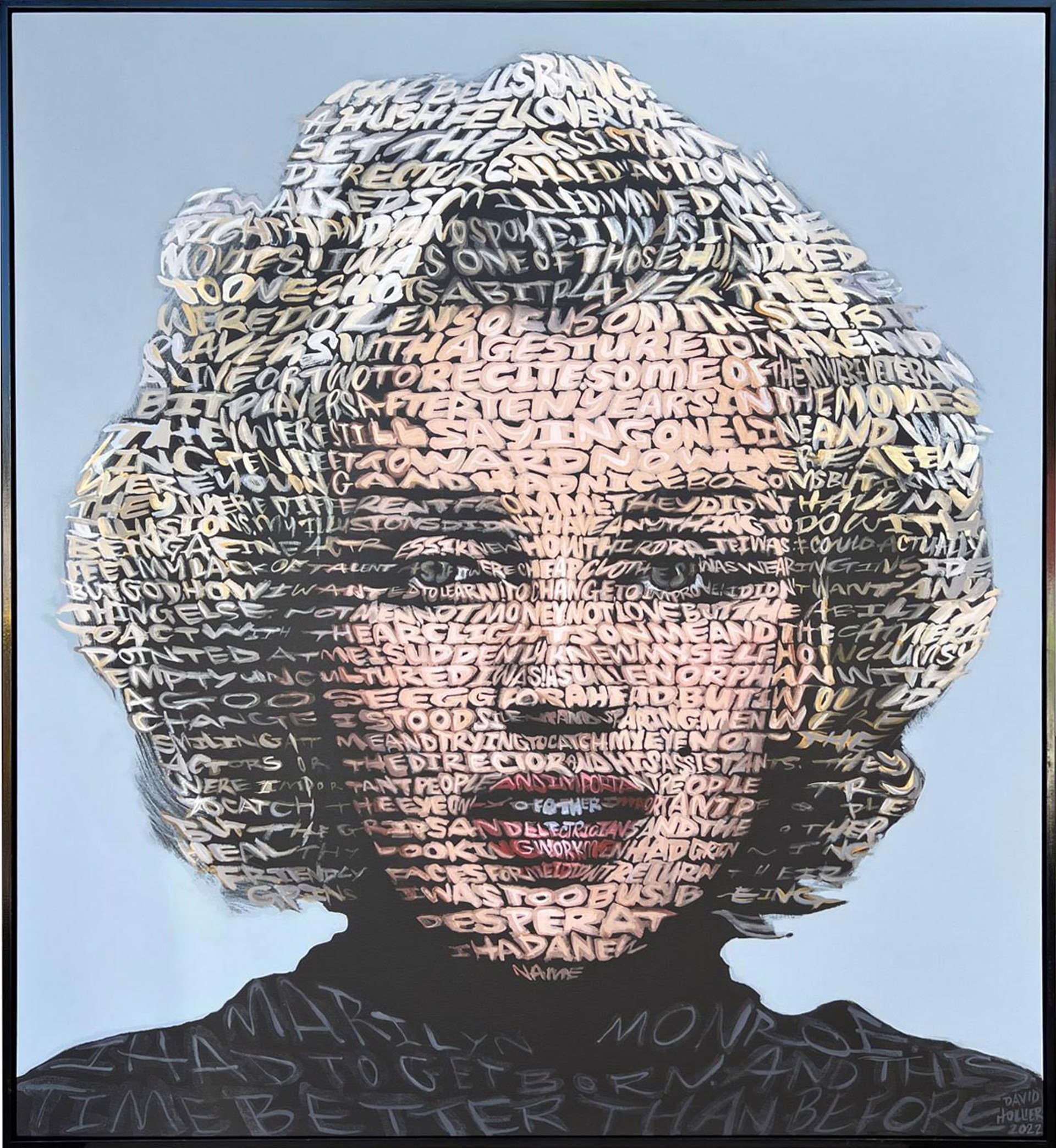 Blue Marilyn (Text: from "My Story" by Marilyn Monroe) by David Hollier