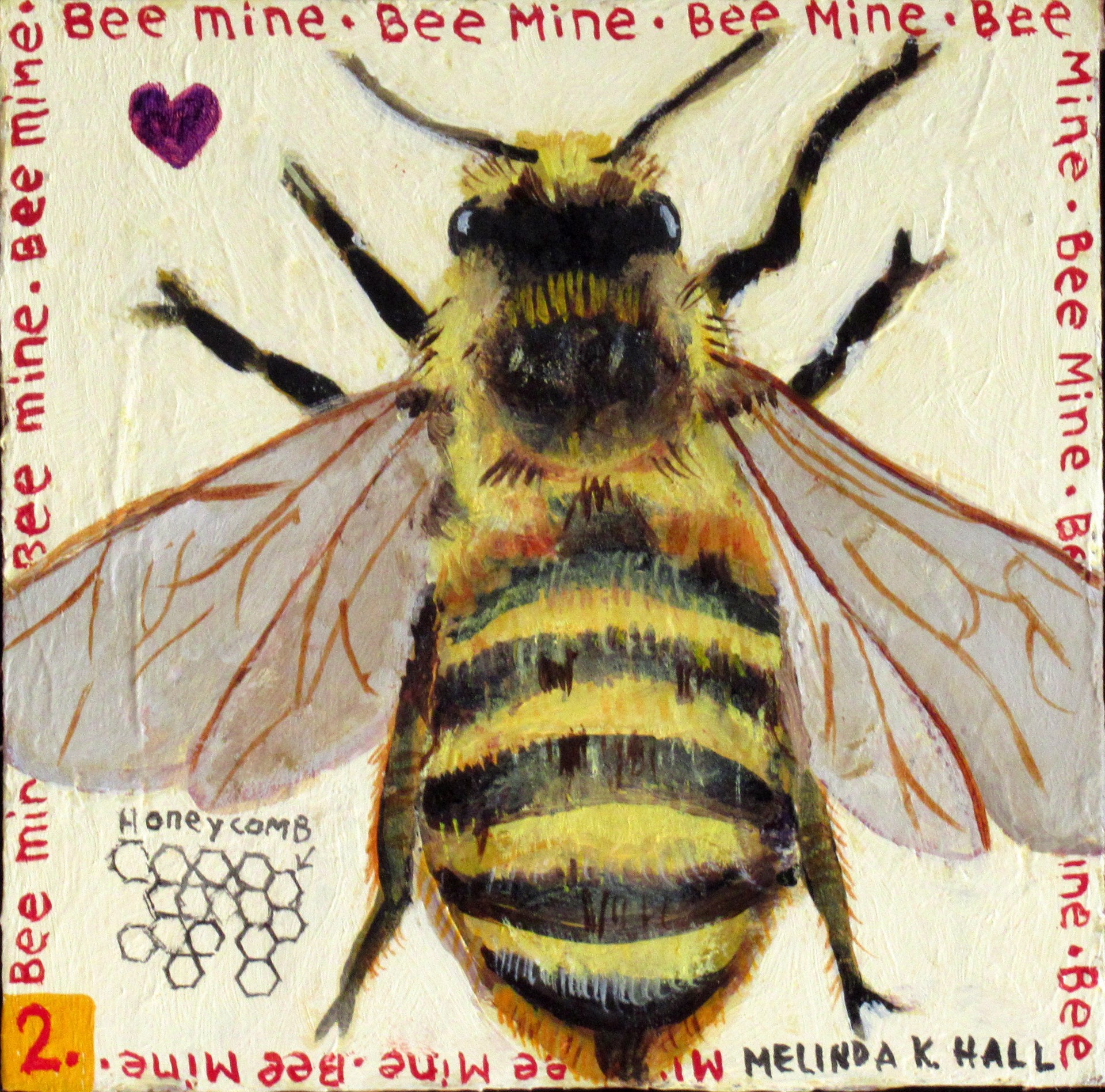 Bee Mine #2 by Melinda K. Hall