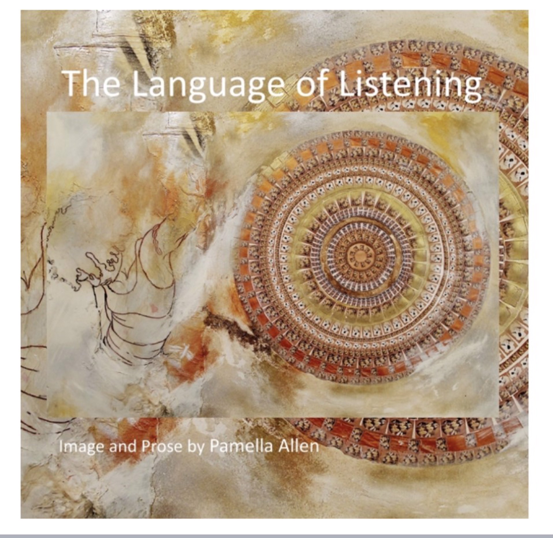 "The language of Listening" by Pamella Allen