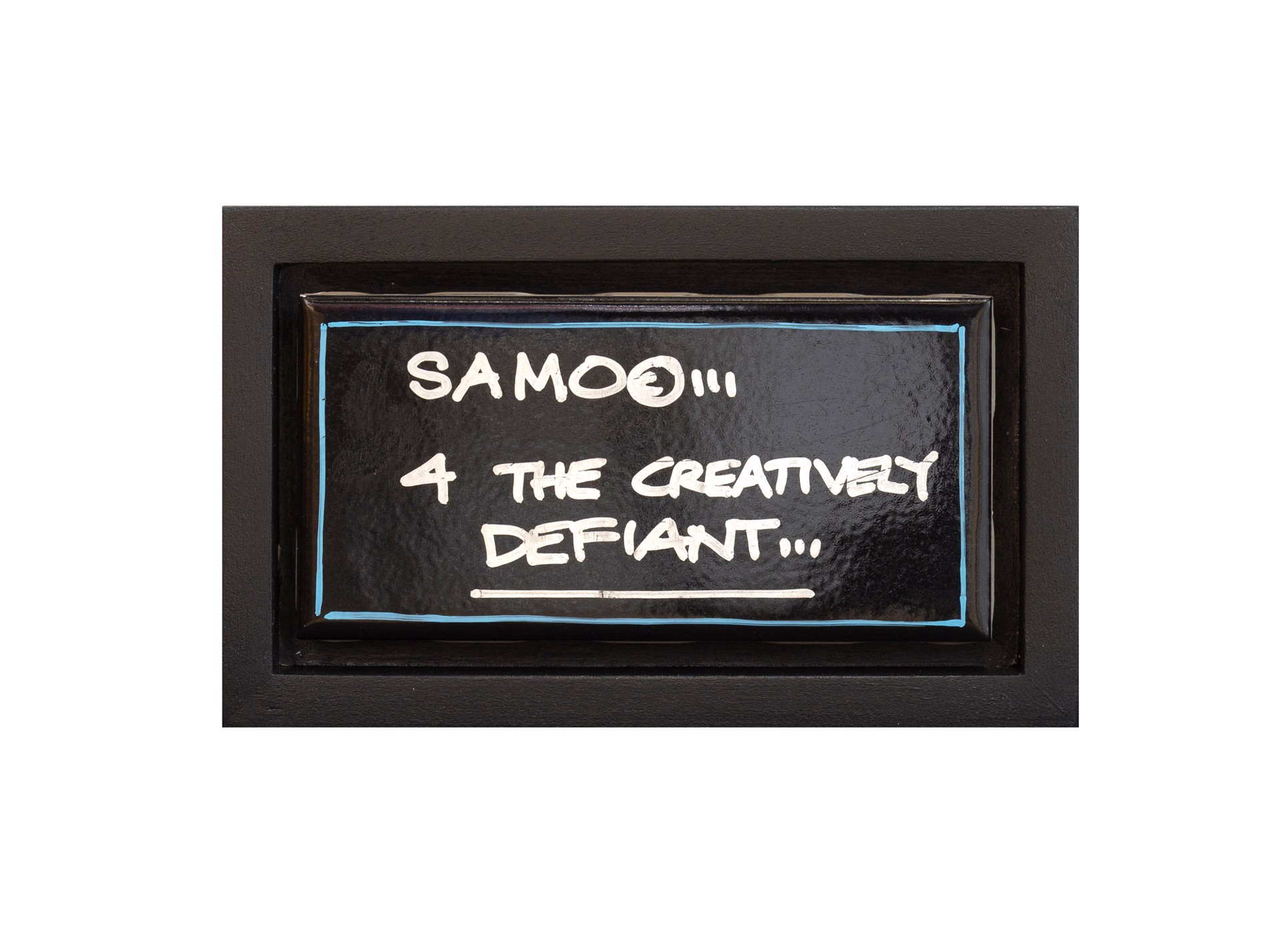 SAMO For the Creatively Defiant by Al Diaz
