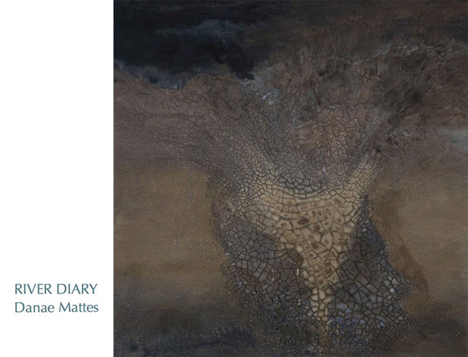 Danae Mattes: River Diary by Danae Mattes