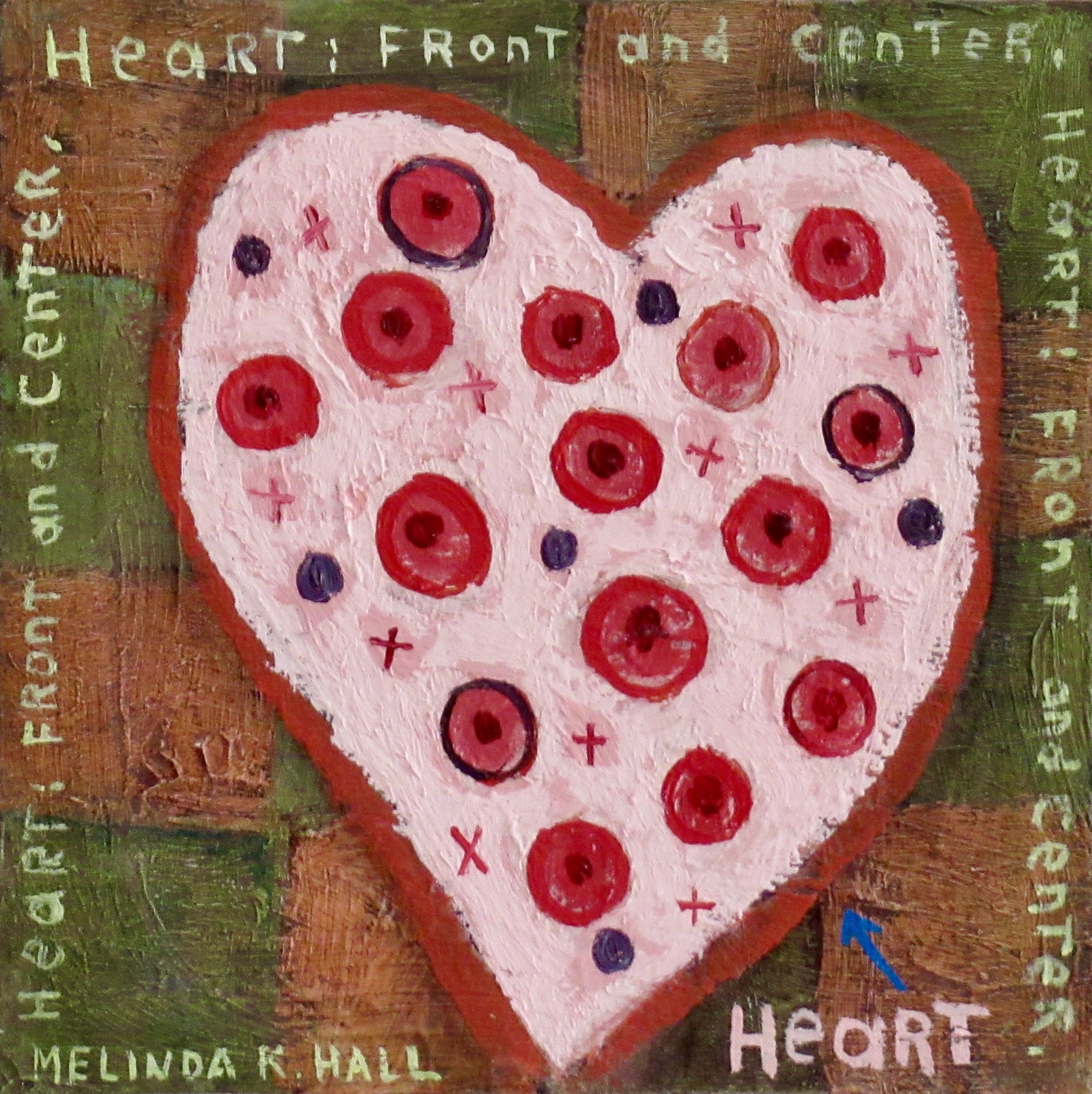 Heart:  Front and Center by Melinda K. Hall
