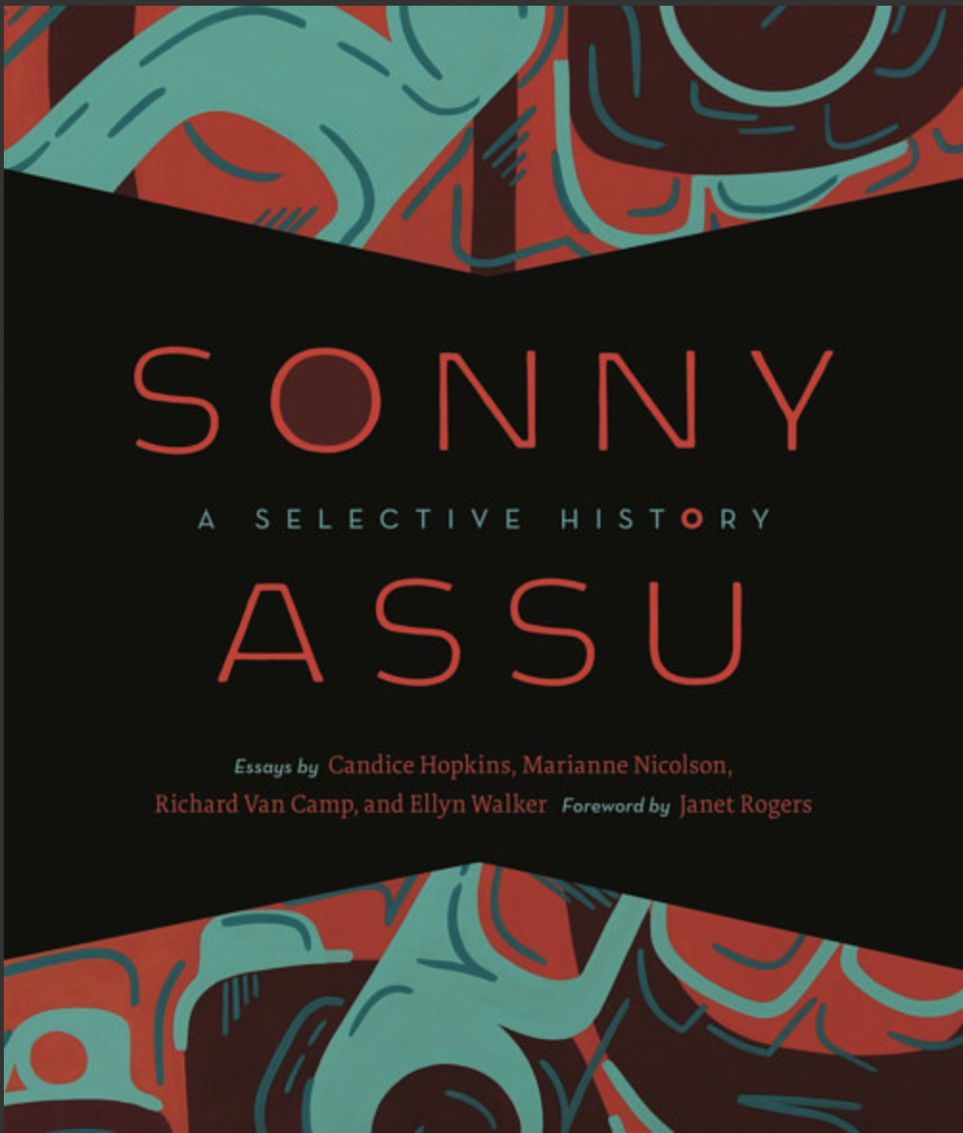 Sonny Assu: A Selective History by Sonny Assu