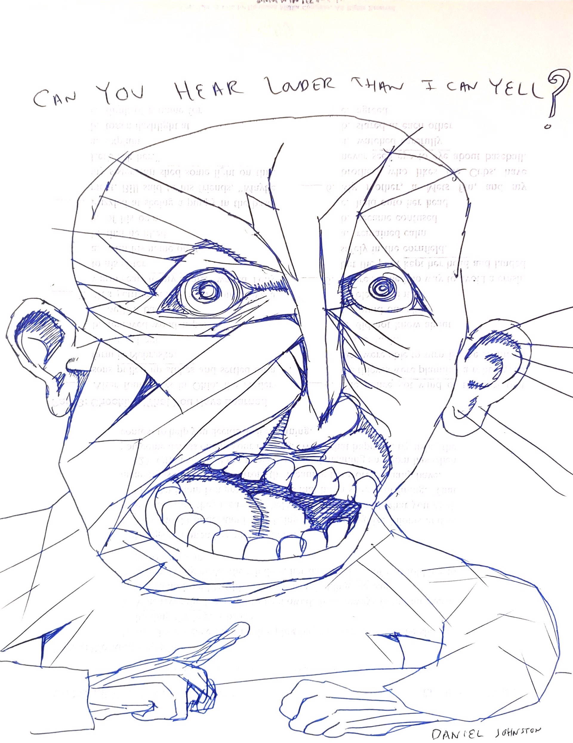 Can You Hear Louder Than I Can Yell? by Daniel Johnston