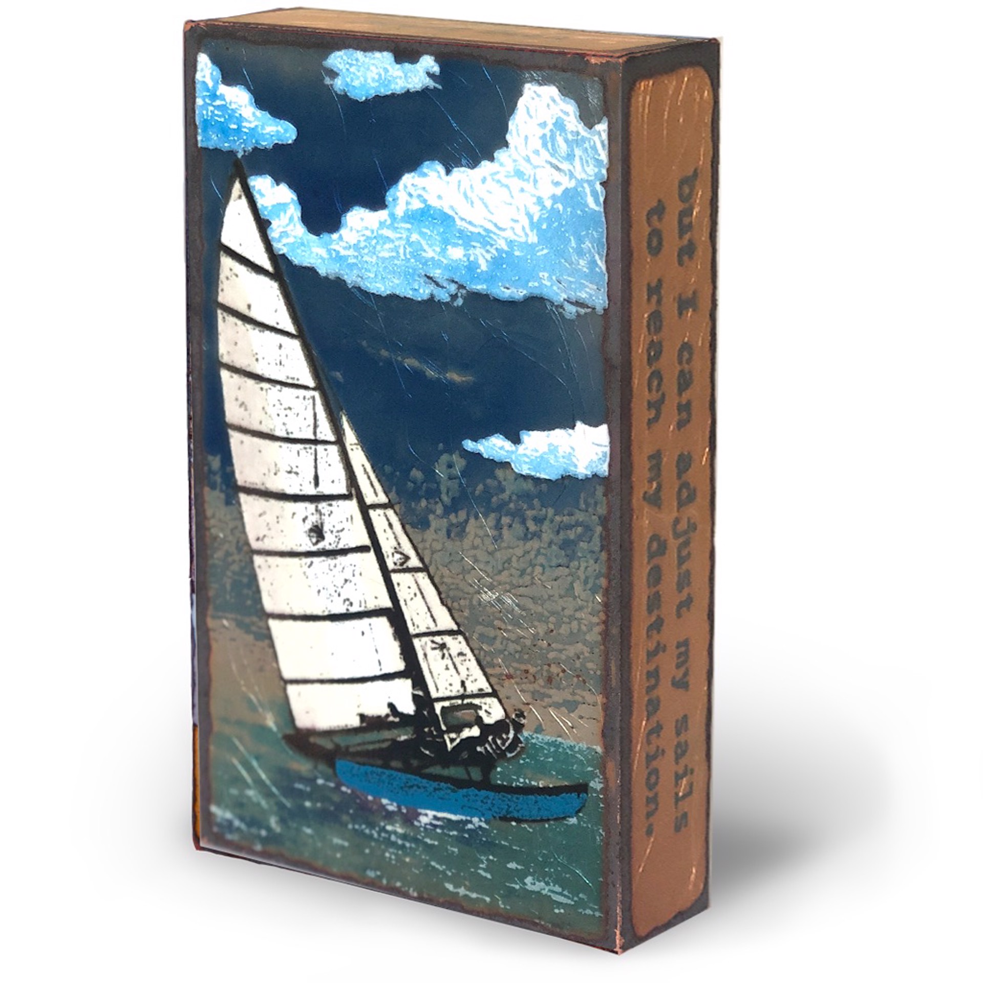 Hand Made Glass Fired To Copper By Houston Llew Featuring Sailboat And Meaningful Quote, Available At Gallery Wild