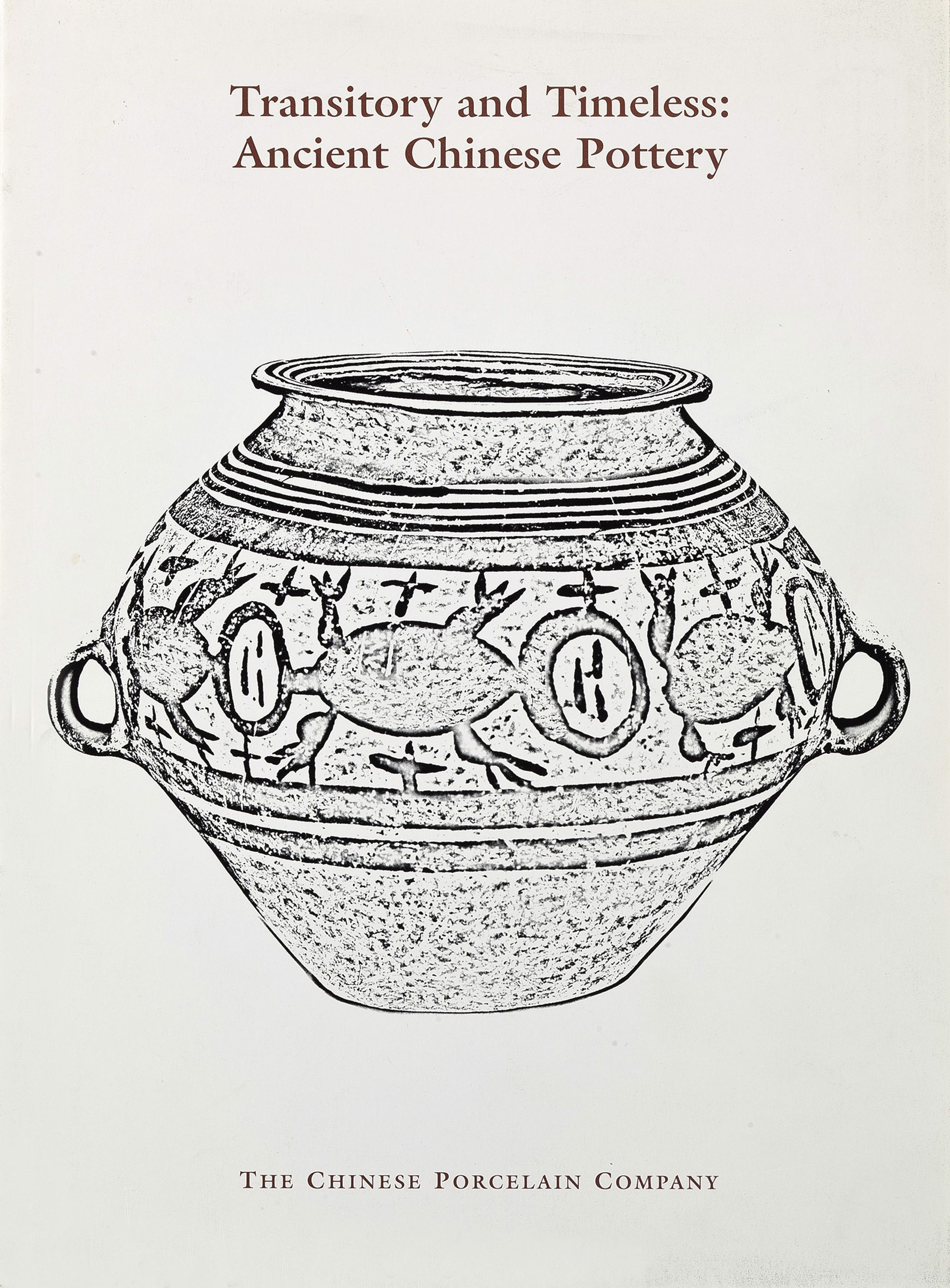 Transitory and Timeless: Ancient Chinese Pottery by Catalog 37