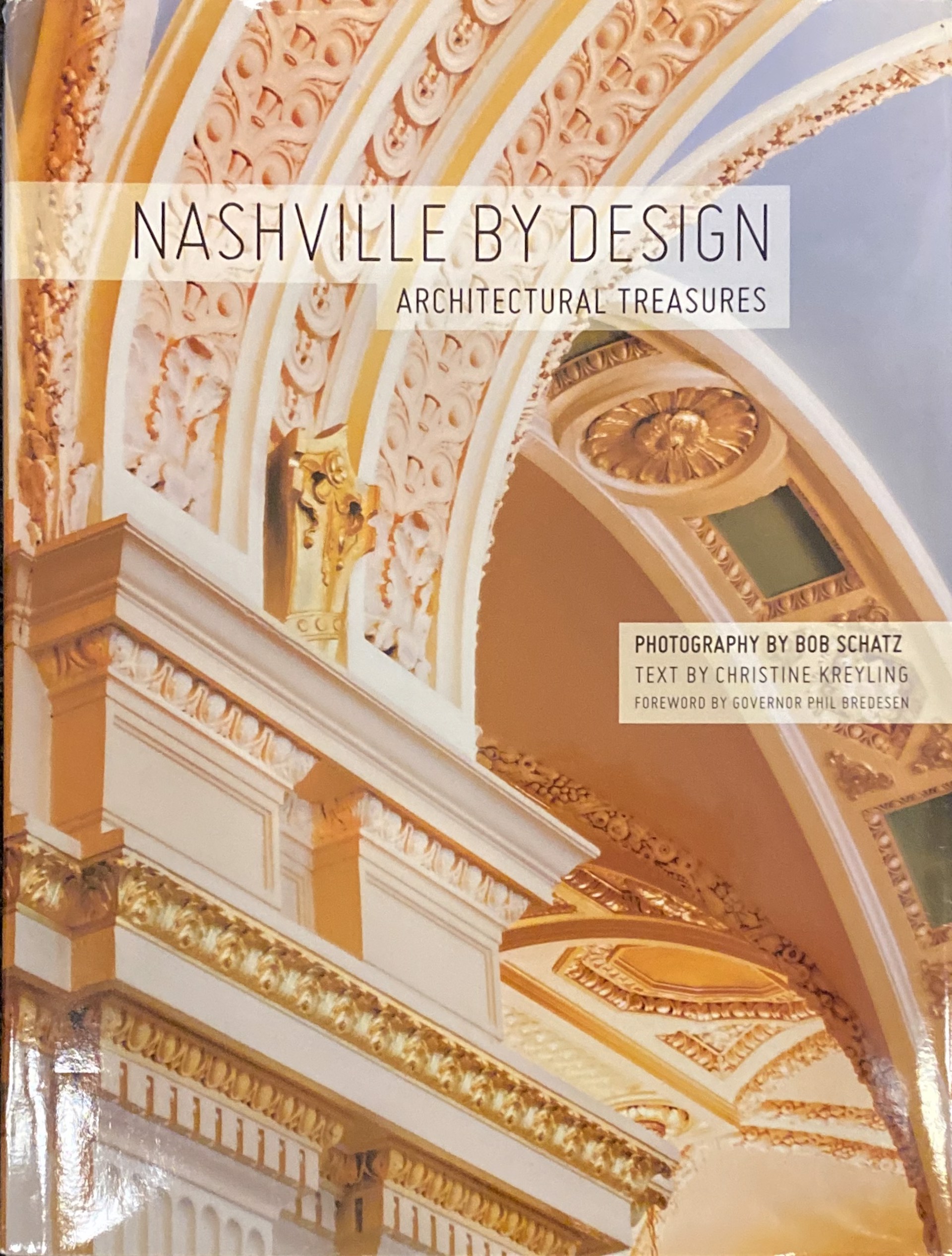 Nashville By Design by Bob Schatz