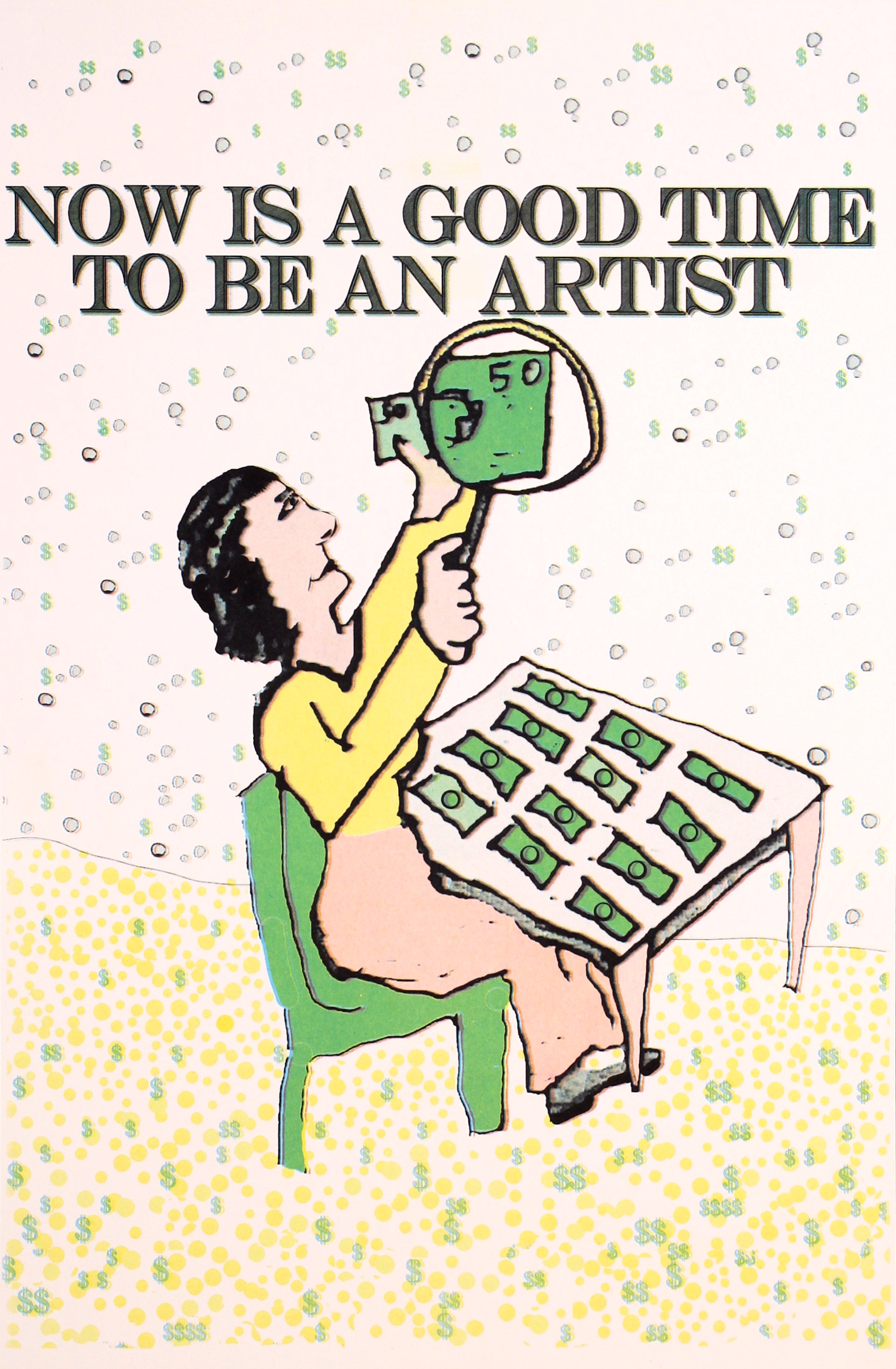 Now is a Good Time to be an Artist by Jerry Wellman