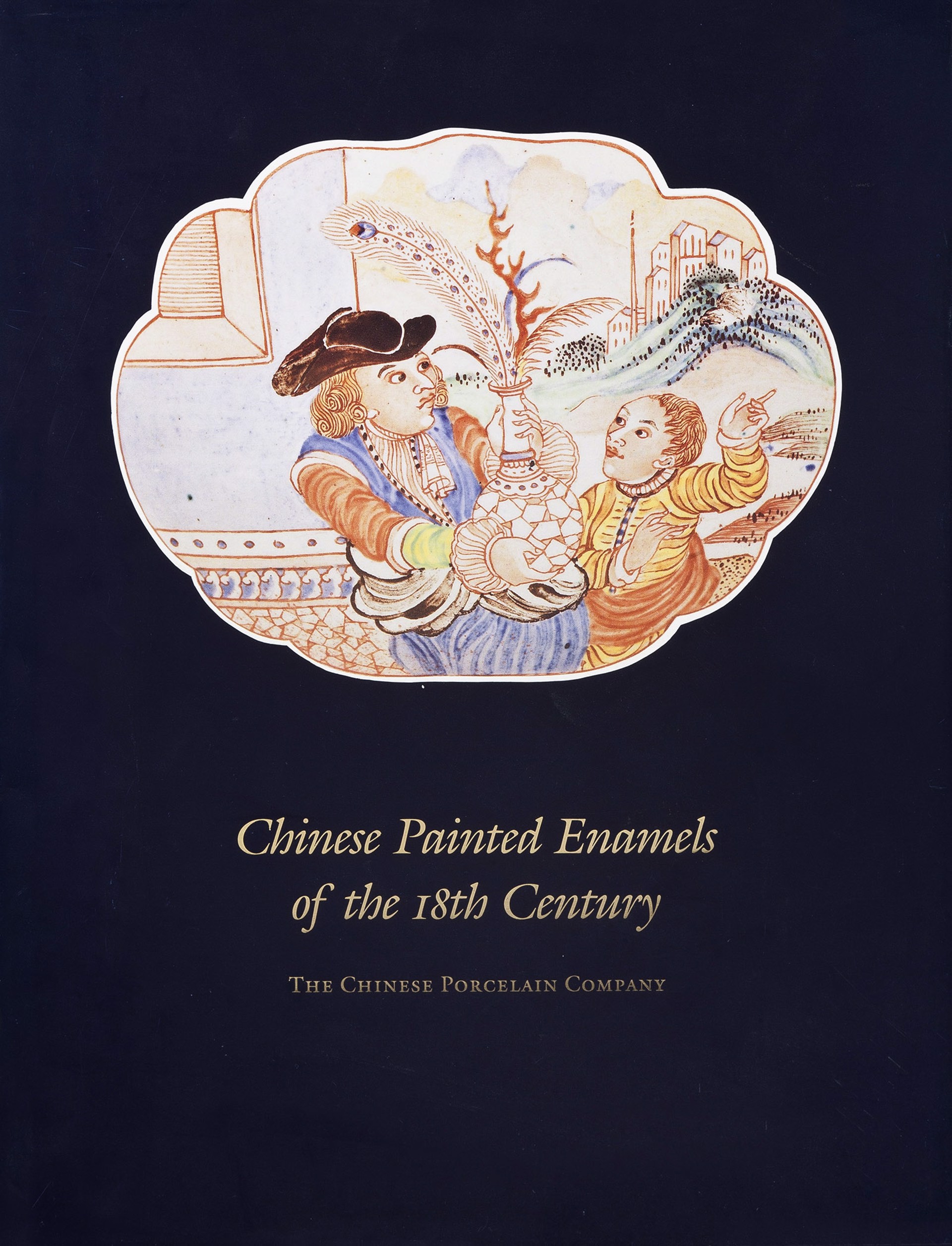 Chinese Painted Enamels of the 18th Century by Catalog 10