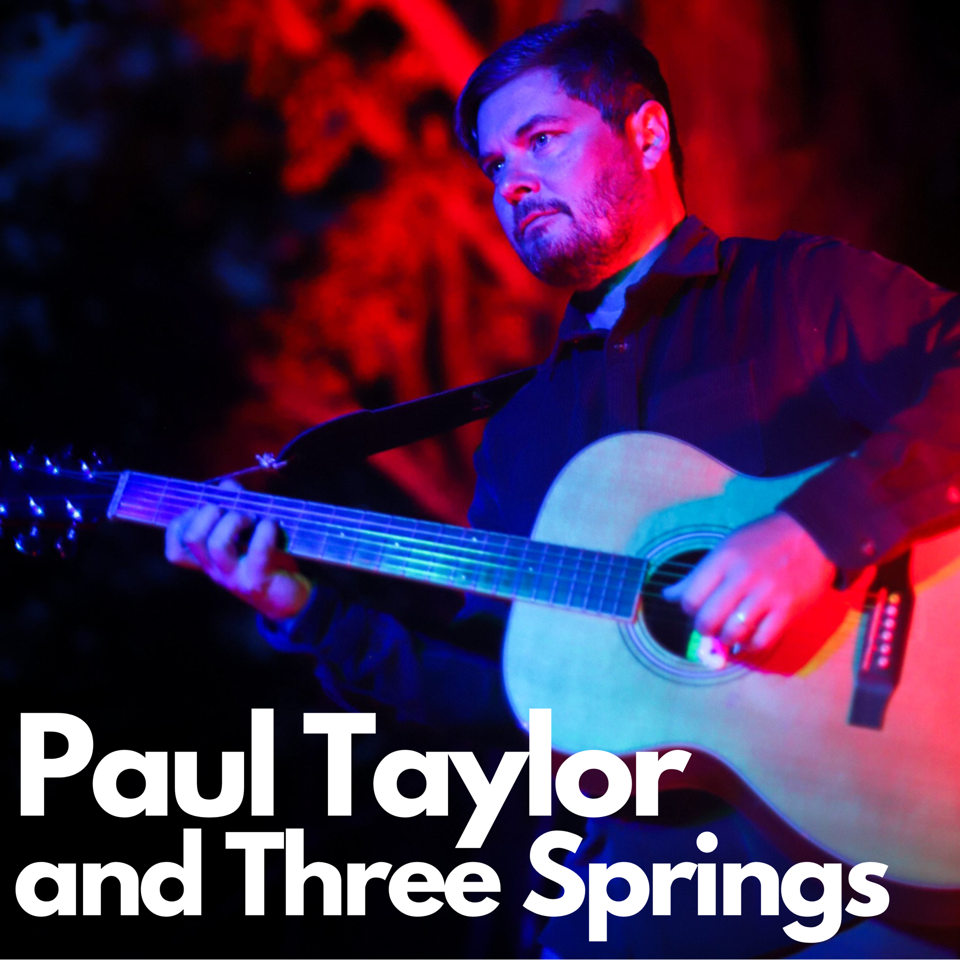 Paul Taylor and Three Springs October 5th