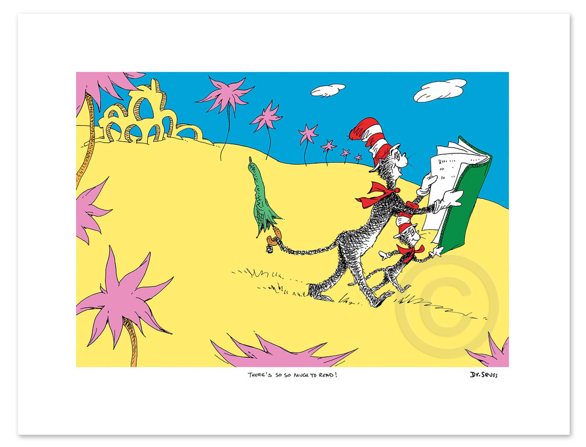 There's So So Much To Read by Theodor Seuss Geisel