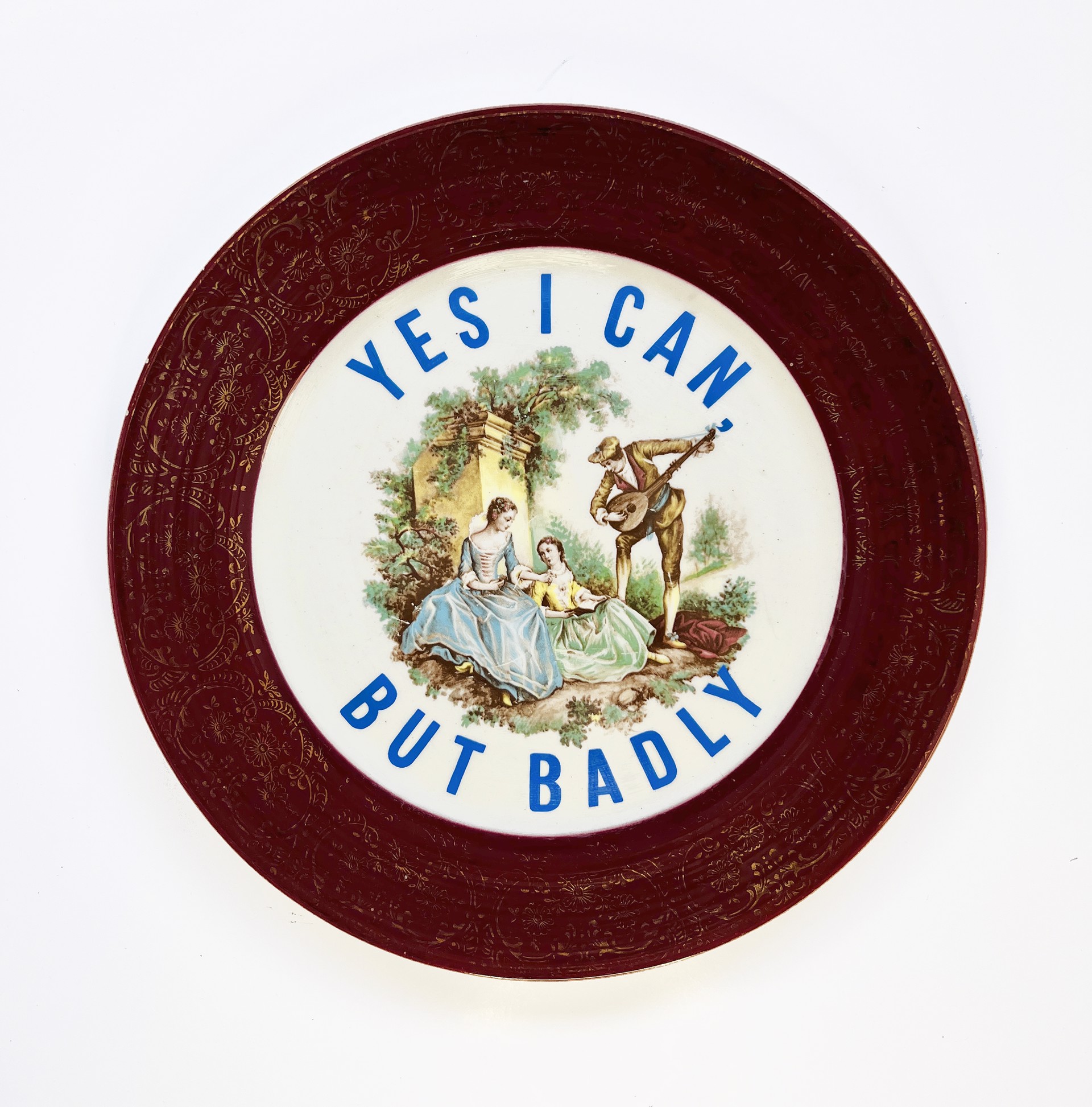 Yes I can, but badly (dinner plate) by Marie-Claude Marquis