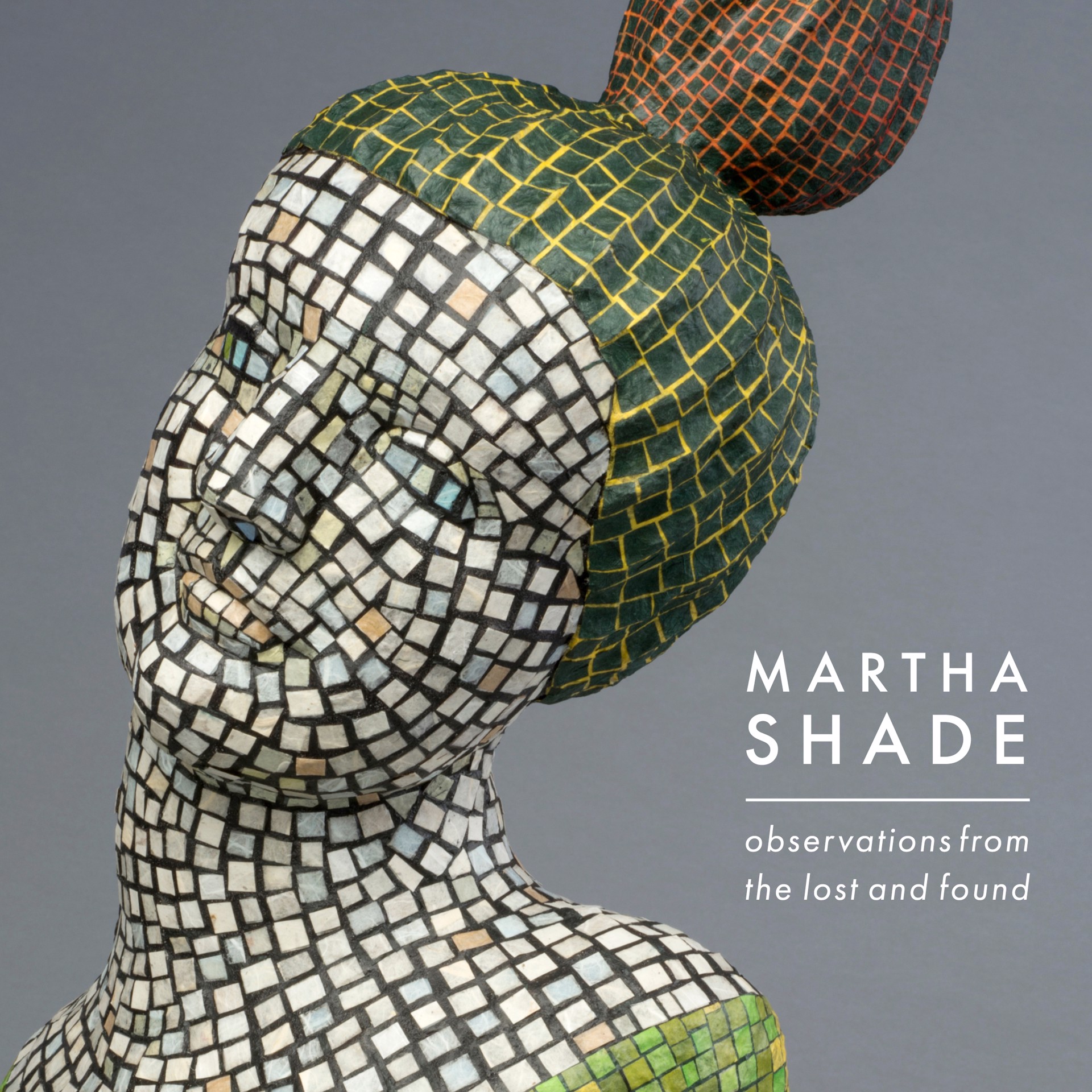 Observations from the Lost and Found | exhibition catalog by Martha Shade