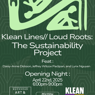 Klean Lines//Loud Roots: The Sustainability Project | Buckhead Art