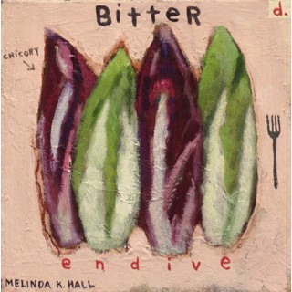 Bitter: Endive by Melinda K. Hall Bitter: Endive by Melinda K. Hall
